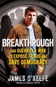 breakthrough by James O'Keefe